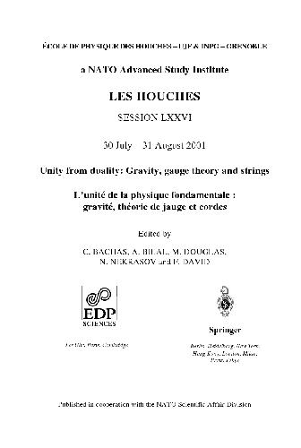 Unity from Duality: Gravity, Gauge Theory, and Strings: Les Houches Session Lxxvi
