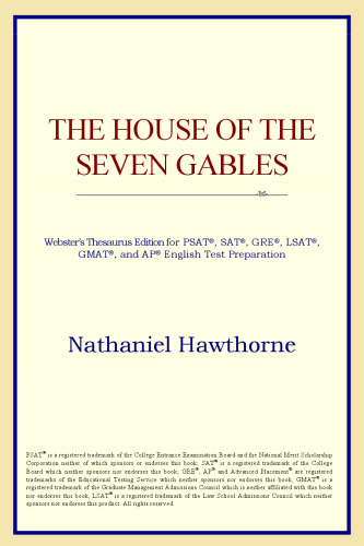 The House of the Seven Gables (Webster's Thesaurus Edition)