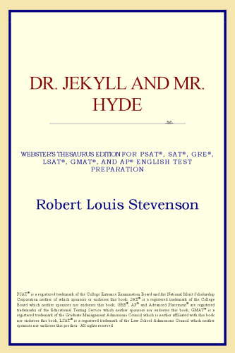 Dr. Jekyll and Mr. Hyde (Webster's Thesaurus Edition)