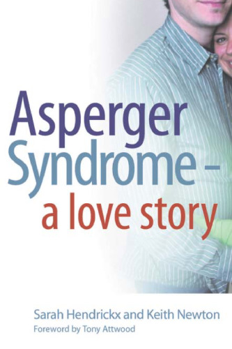 Asperger Syndrome - A Love Story
