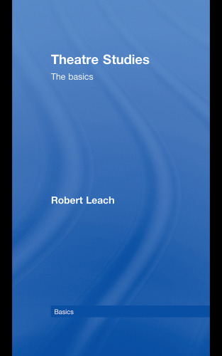 Theatre Studies: the Basics