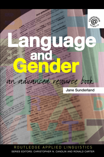 Language and Gender: An Advanced Resource Book (Routledge Applied Linguistics)