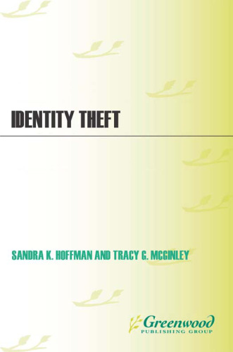 Identity Theft: A Reference Handbook