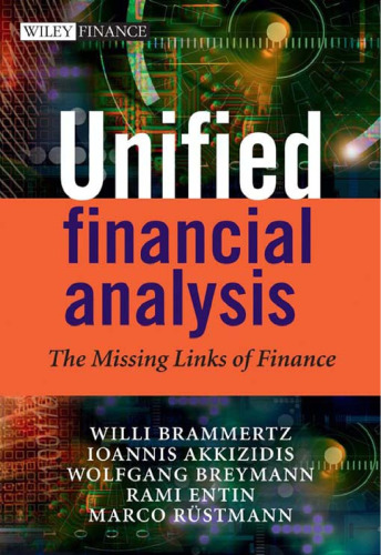 Unified Financial Analysis: the missing links of finance (The Wiley Finance Series)