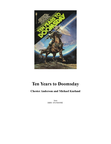 Ten Years to Doomsday