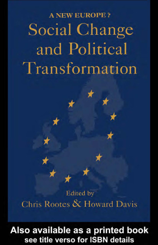 Social Change And Political Transformation: A New Europe?