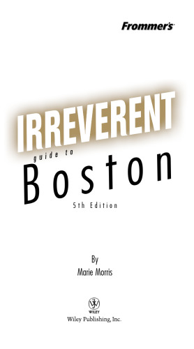 Frommer's Irreverent Guide to Boston (2004)  (Irreverent Guides)
