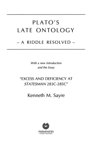 Plato's Late Ontology: A Riddle Resolved