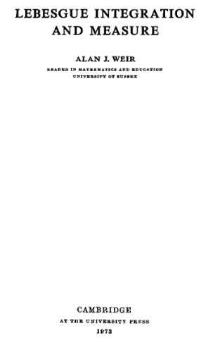 Lebesgue integration and measure