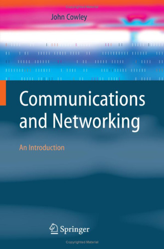 Communications and Networking: An Introduction (Computer Communications and Networks)