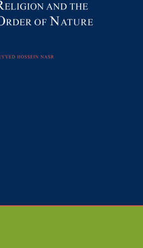 Religion and the Order of Nature (Cadbury Lectures)