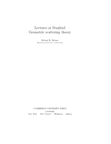 Geometric Scattering Theory (Stanford Lectures: Distinguished Visiting Lecturers in Mathematics)