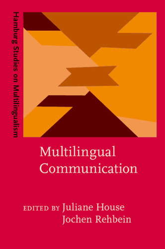 Multilingual Communication (Hamburg Studies in Multilingualism)