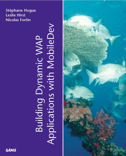 Building Dynamic WAP Applications with MobileDev