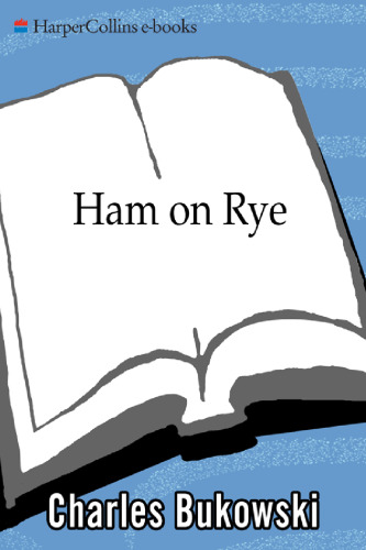 Ham on Rye: A Novel