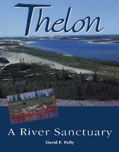 Thelon: A River Sanctuary