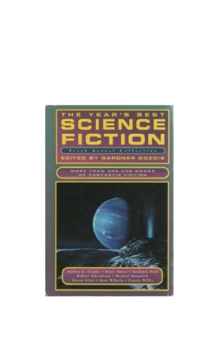 The Year's Best Science Fiction : Tenth Annual Collection