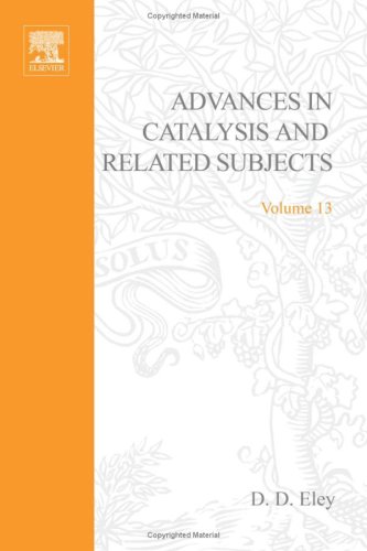 Advances in Catalysis and Related Subjects, Volume 13