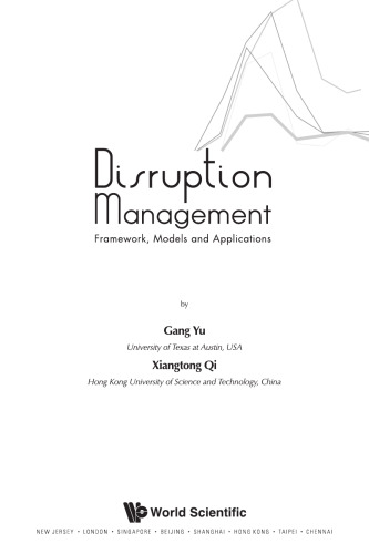 Disruption Management: Framework, Models And Applications