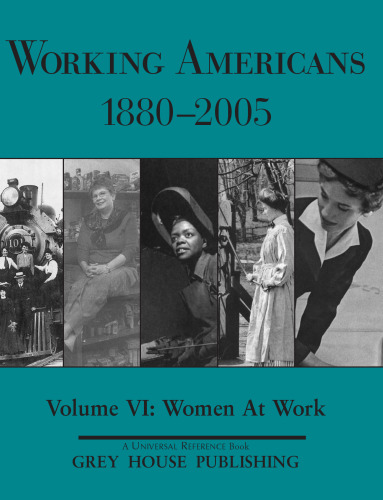 Working Americans 1880-2005: Women at Work (Working Americans: Volume 6) (Working Americans 1880-1999)