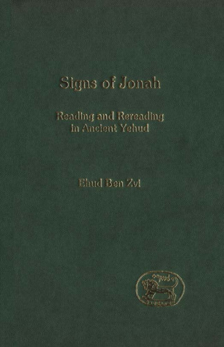 Signs of Jonah: Reading and Rereading in Ancient Yehud (JSOT Supplement)