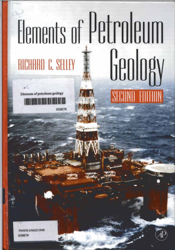 Elements of Petroleum Geology, Second Edition