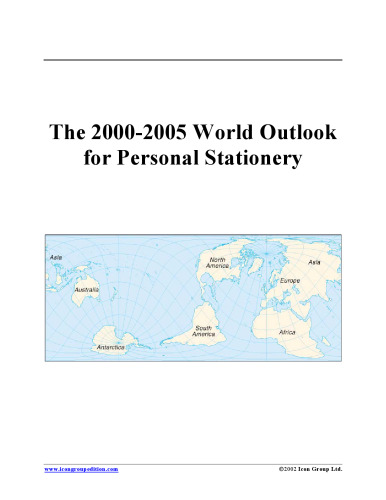 The 2000-2005 World Outlook for Personal Stationery (Strategic Planning Series)