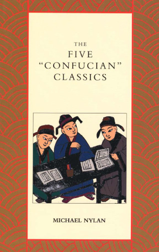 The Five ''Confucian'' Classics