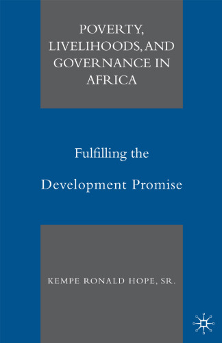 Poverty, Livelihoods, and Governance in Africa: Fulfilling the Development Promise