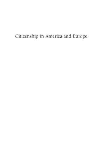 Citizenship in America and Europe: Beyond the Nation-State?
