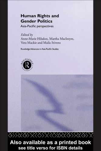 Human Rights and Gender Politics: Asia Pacific Perspectives (Routledge Advances in Asia-Pacific Studies, 5)