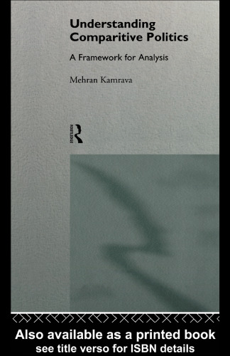 Understanding Comparative Politics: A Framework for Analysis