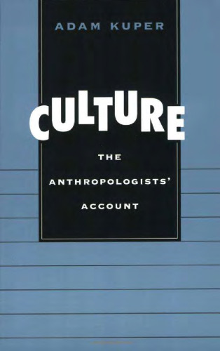 Culture: The Anthropologists' Account