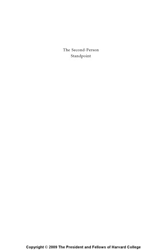 The Second-Person Standpoint: Morality, Respect, and Accountability