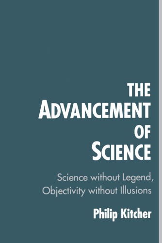 The Advancement of Science: Science without Legend, Objectivity without Illusions
