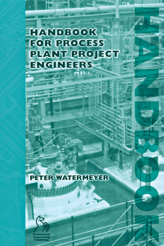 Handbook for Process Plant Project Engineers