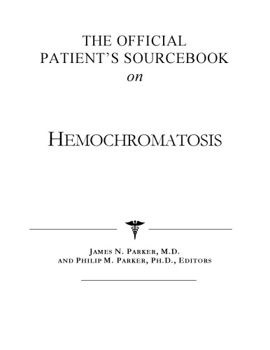 The Official Patient's Sourcebook on Hemochromatosis