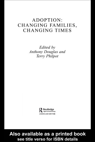 Adoption: Changing Families, Changing Lives