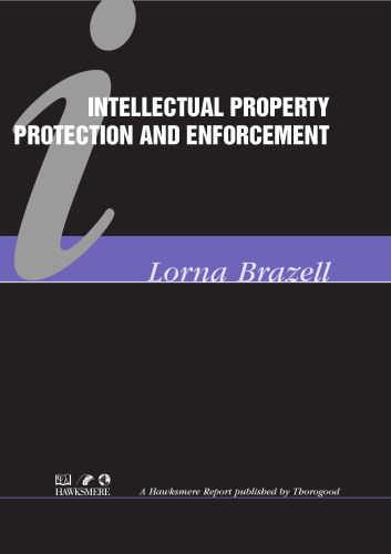 Intellectual Property Protection and Enforcement (Hawksmere Report)