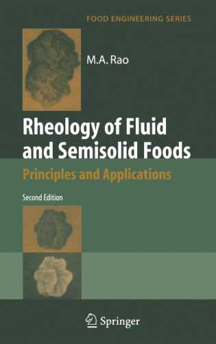 Rheology of Fluid and Semisolid Foods: Principles and Applications (Food Engineering Series)