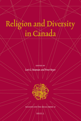 Religion and Diversity in Canada (Religion and the Social Order)