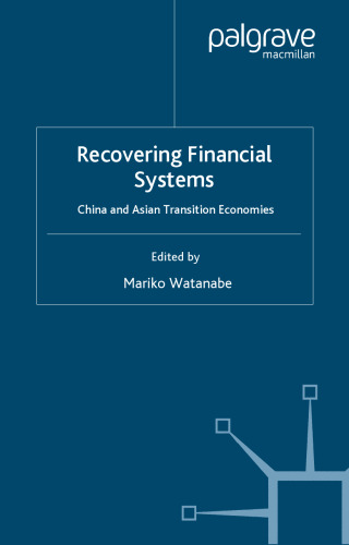 Recovering Financial Systems: China and Asian Transition Economies