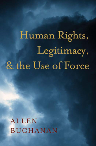 Human Rights, Legitimacy, and the Use of Force