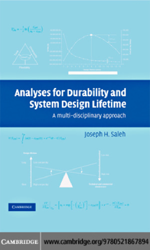 Analyses for Durability and System Design Lifetime: A Multidisciplinary Approach (Cambridge Aerospace Series)