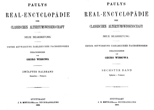 Paulys Realencyclopädie der classischen Altertumswissenschaft: neue Bearbeitung, Bd.6 2 : Euxantios - Fornaces: Bd VI, Hbd VI,2