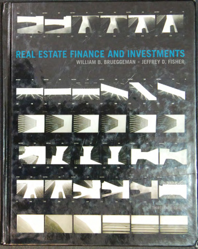Real Estate Finance and Investments By Brueggeman & Fisher (13th, Thirteenth Edition)