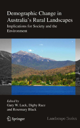 Demographic Change in Australia's Rural Landscapes: Implications for Society and the Environment