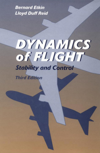 Dynamics of Flight: Stability and Control (3rd Edition)