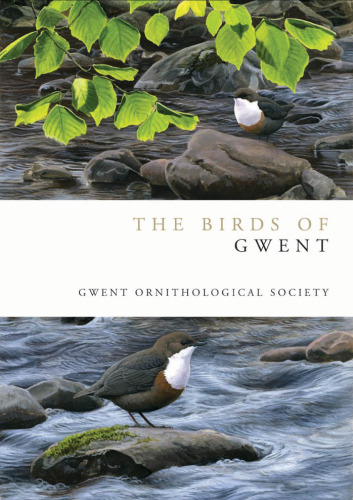 The Birds of Gwent (Helm County Avifauna)