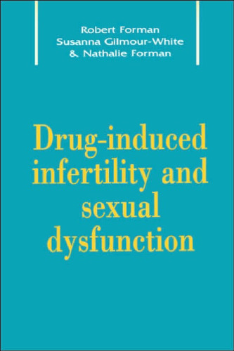 Drug-Induced Infertility and Sexual Dysfunction